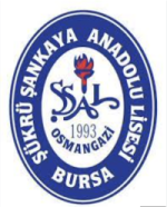 ŞÜKRÜ ŞANKAYA  ANADOLU LİSESİ